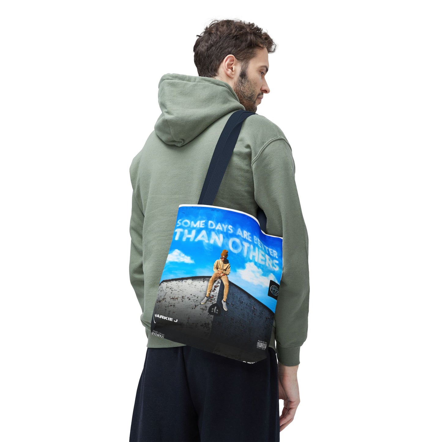 Some Days Are Better Than Others Tote Bag